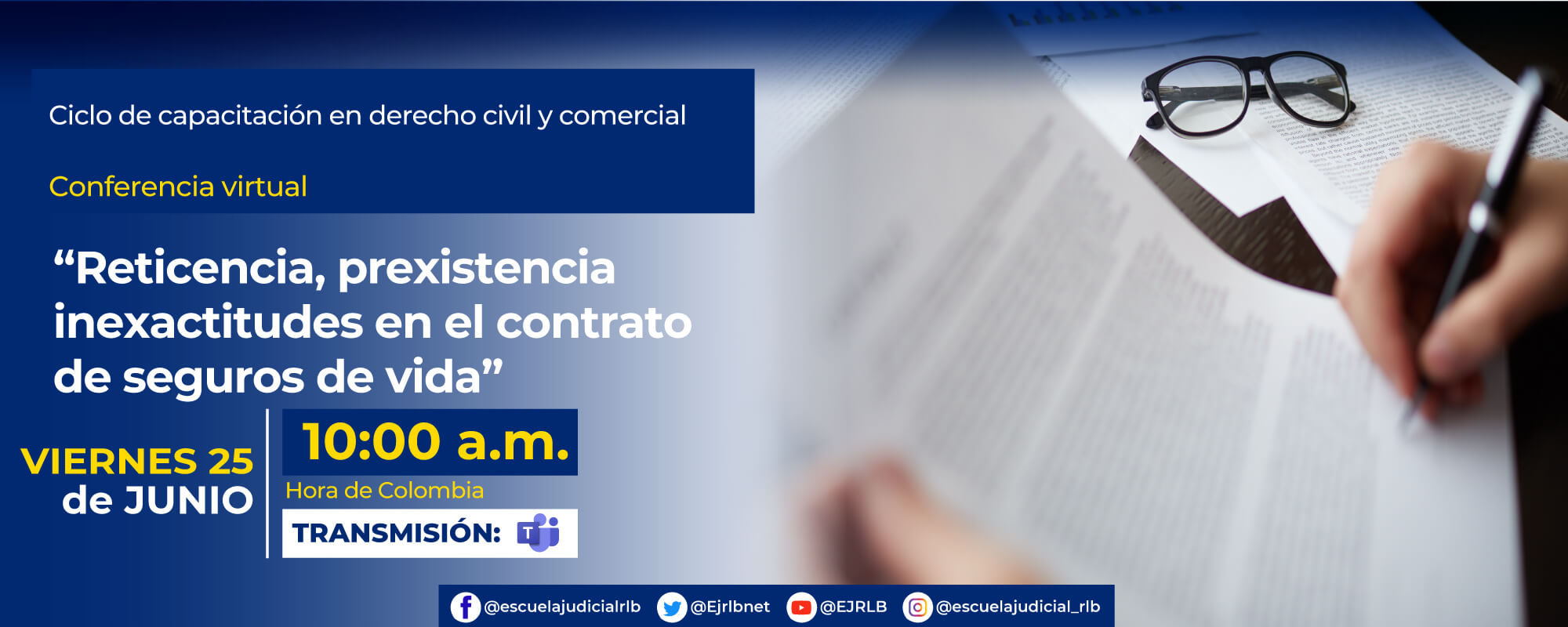 Conferencia Virtual: “Reticencia, prexistencia inexactitudes en el contrato de seguros de vida”