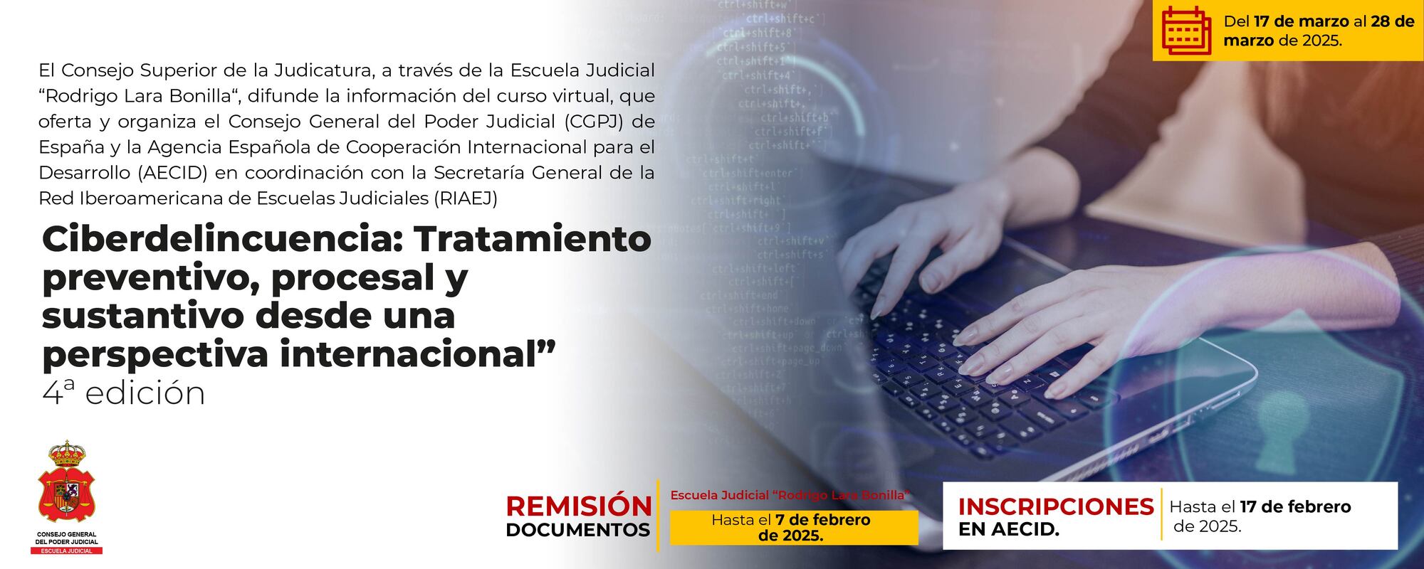 CIBERDELINCUENCIA: TRATAMIENTO PREVENTIVO, PROCESAL Y SUSTANTIVO DESDE UNA PERSPECTIVA INTERNACIONAL” 4ª EDICIÓN