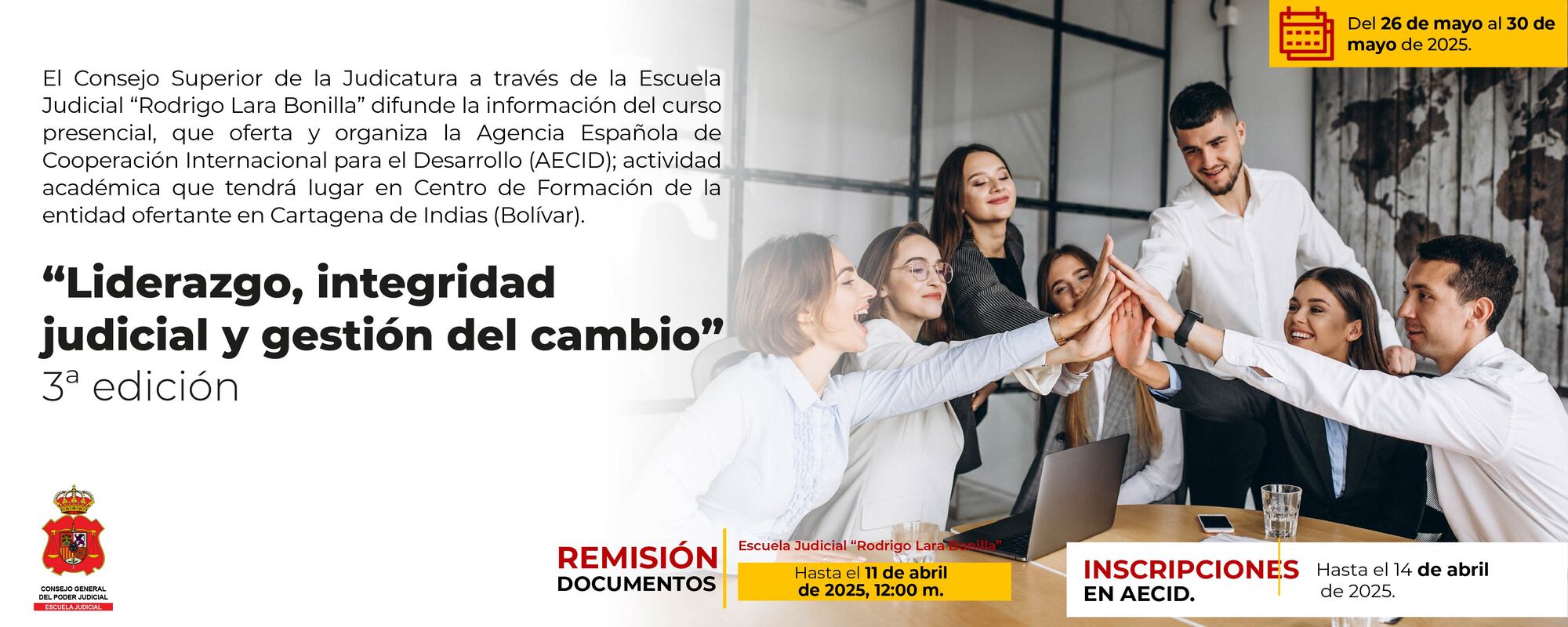  Liderazgo, integridad judicial y gestión del cambio” 3.ª Edición. 