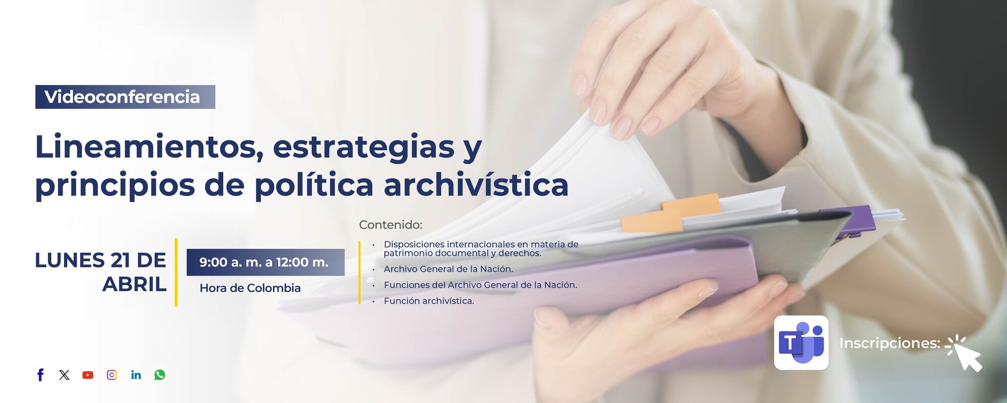 “Lineamientos, estrategias y principios de política archivística” 
