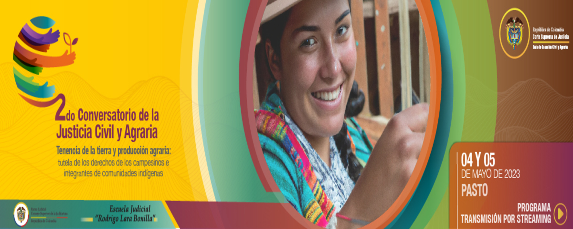 “SEGUNDO CONVERSATORIO “TENENCIA DE LA TIERRA Y PRODUCCIÓN AGRARIA -TUTELA DE LOS DERECHOS DE LOS CAMPESINOS E INTEGRANTES DE COMUNIDADES INDÍGENAS-” 