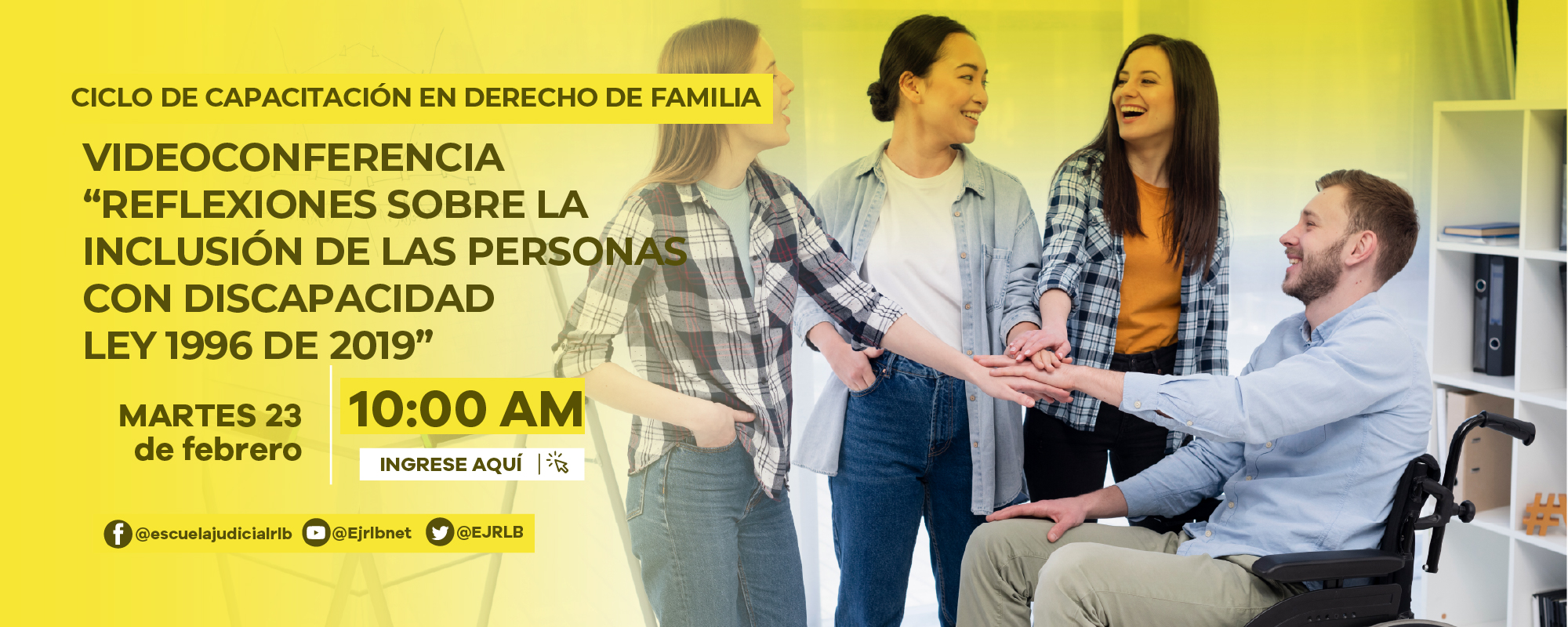7ª CONFERENCIA VIRTUAL: “REFLEXIONES SOBRE LA INCLUSIÓN DE LAS PERSONAS CON DISCAPACIDAD, LEY 1996 DE 2019”