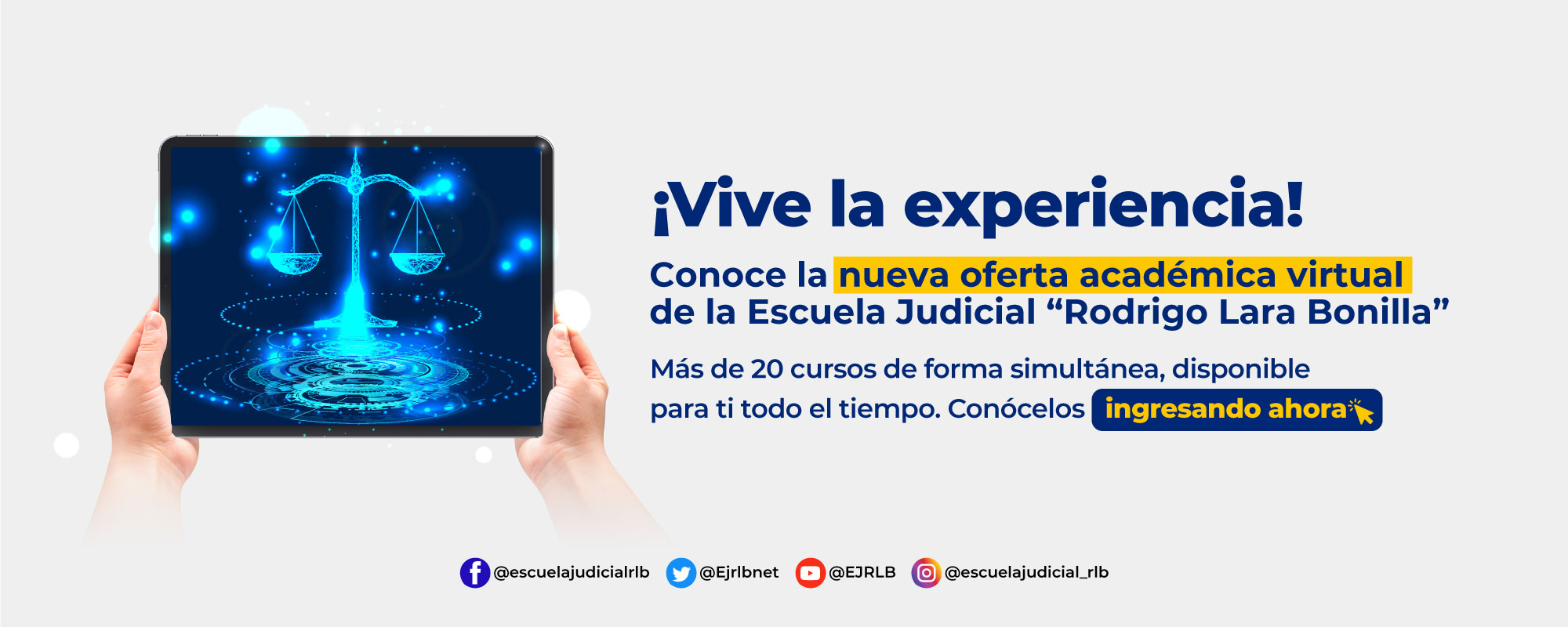 OFERTA ACADÉMICA VIRTUAL 2023   ESCUELA JUDICIAL “RODRIGO LARA BONILLA” 