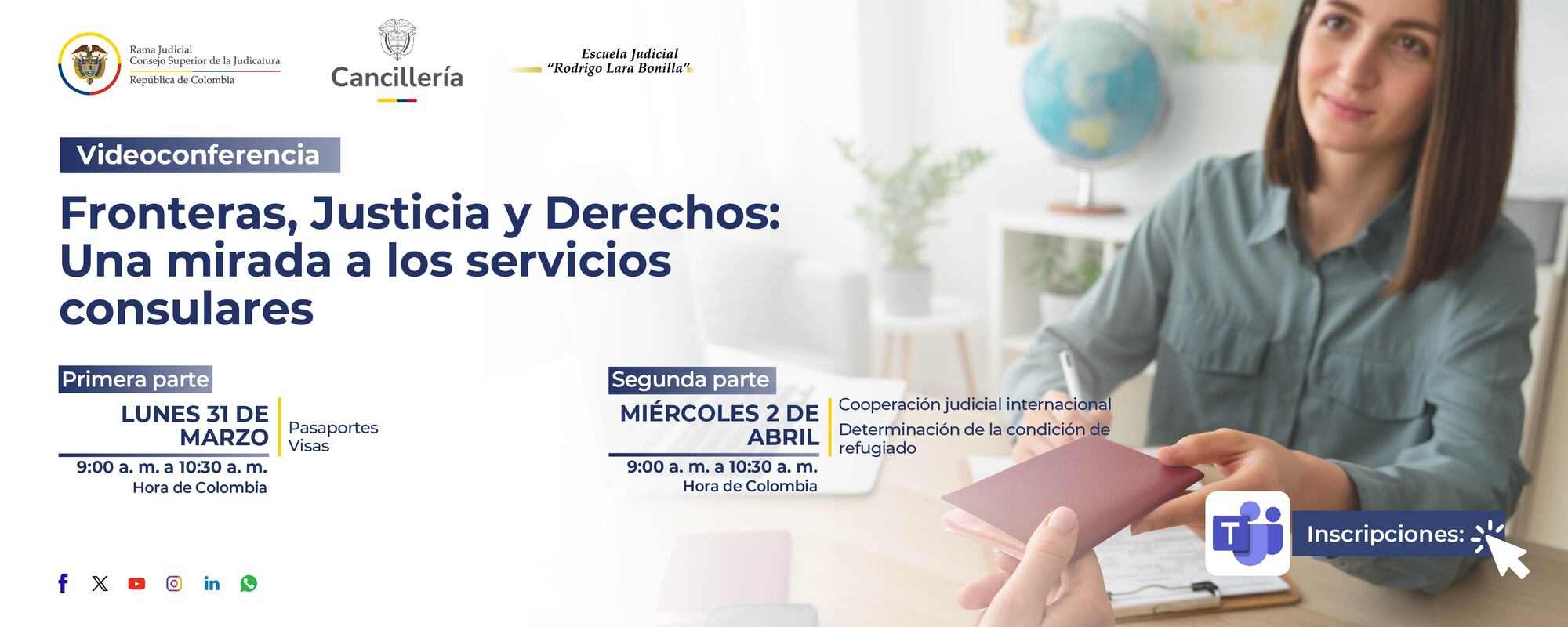  “FRONTERAS, JUSTICIA Y DERECHOS: UNA MIRADA A LOS SERVICIOS CONSULARES”