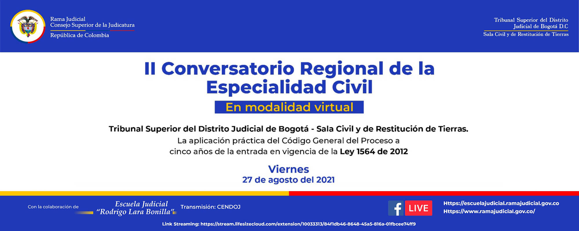  II Conversatorio Regional de la Especialidad Civil en el marco de la conmemoración de los cinco años de entrada en vigencia del Código General del Proceso.