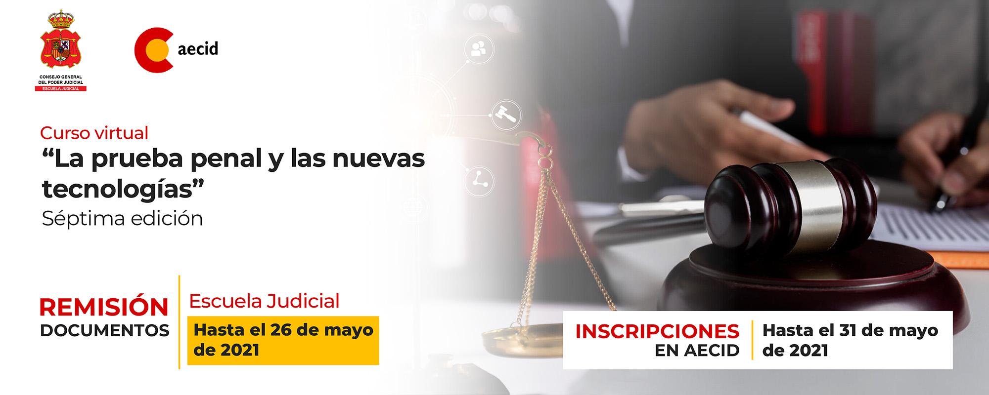 Curso Virtual: “La prueba penal y las nuevas tecnología. Séptima edición”