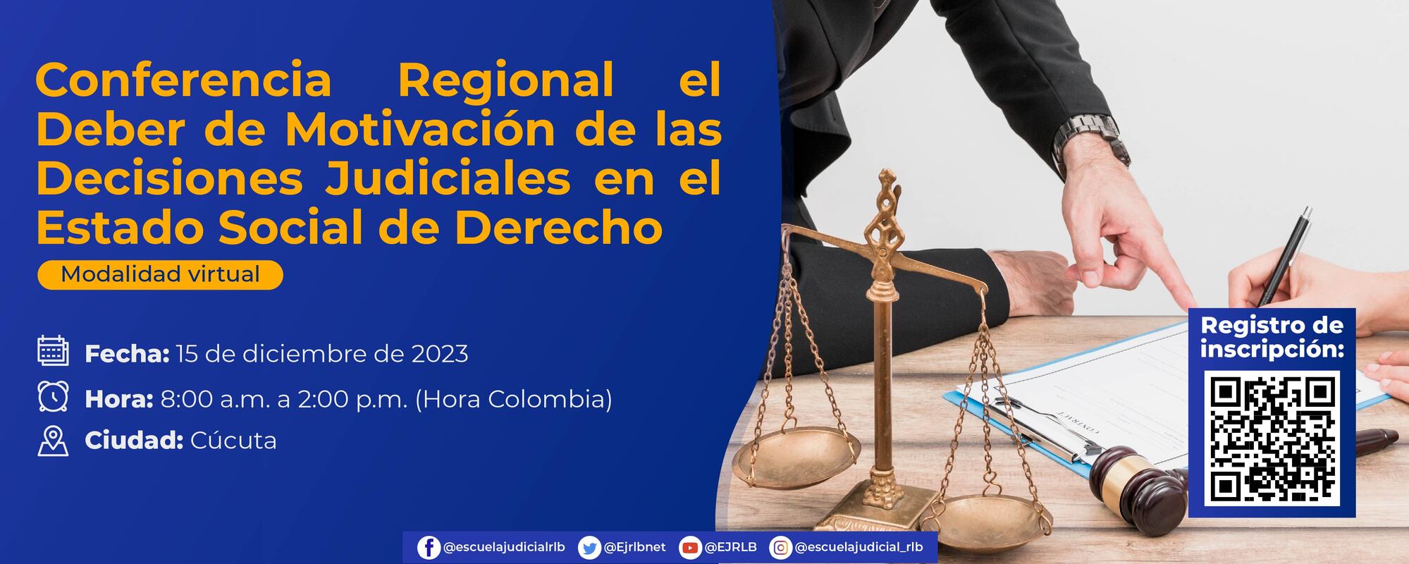 CONFERENCIA REGIONAL EL DEBER DE MOTIVACIÓN DE LAS DECISIONES JUDICIALES EN EL ESTADO SOCIAL DE DERECHO 
