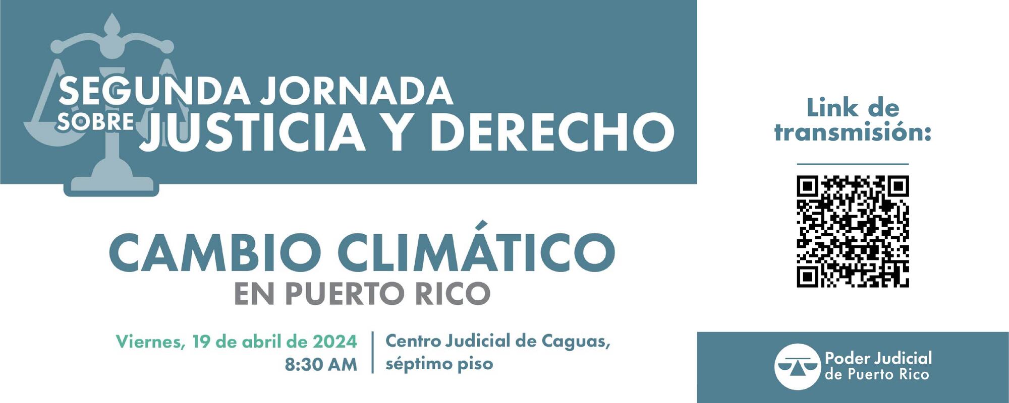 SEGUNDA JORNADA SOBRE JUSTICIA Y DERECHO: CAMBIO CLIMÁTICO EN PUERTO RICO