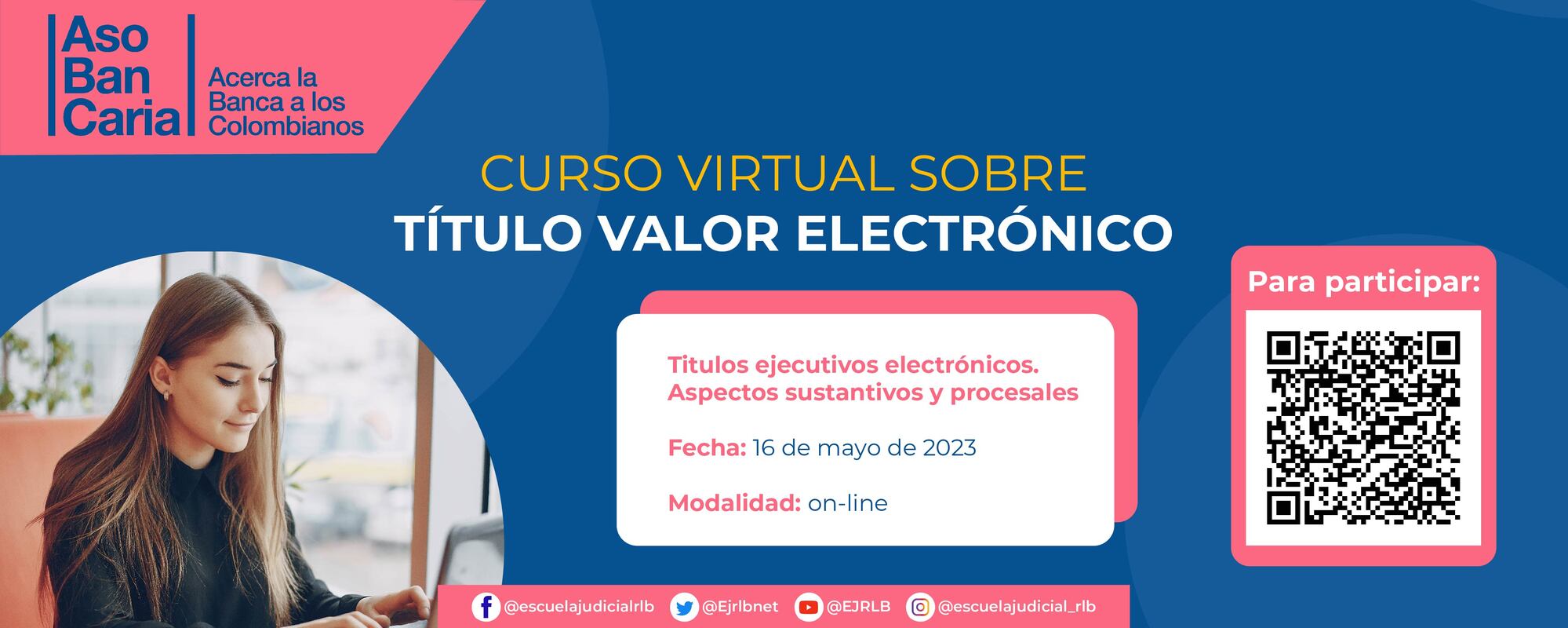 CONVOCATORIA CURSO VIRTUAL   “TÍTULO VALOR ELECTRÓNICO MÓDULO 2”
