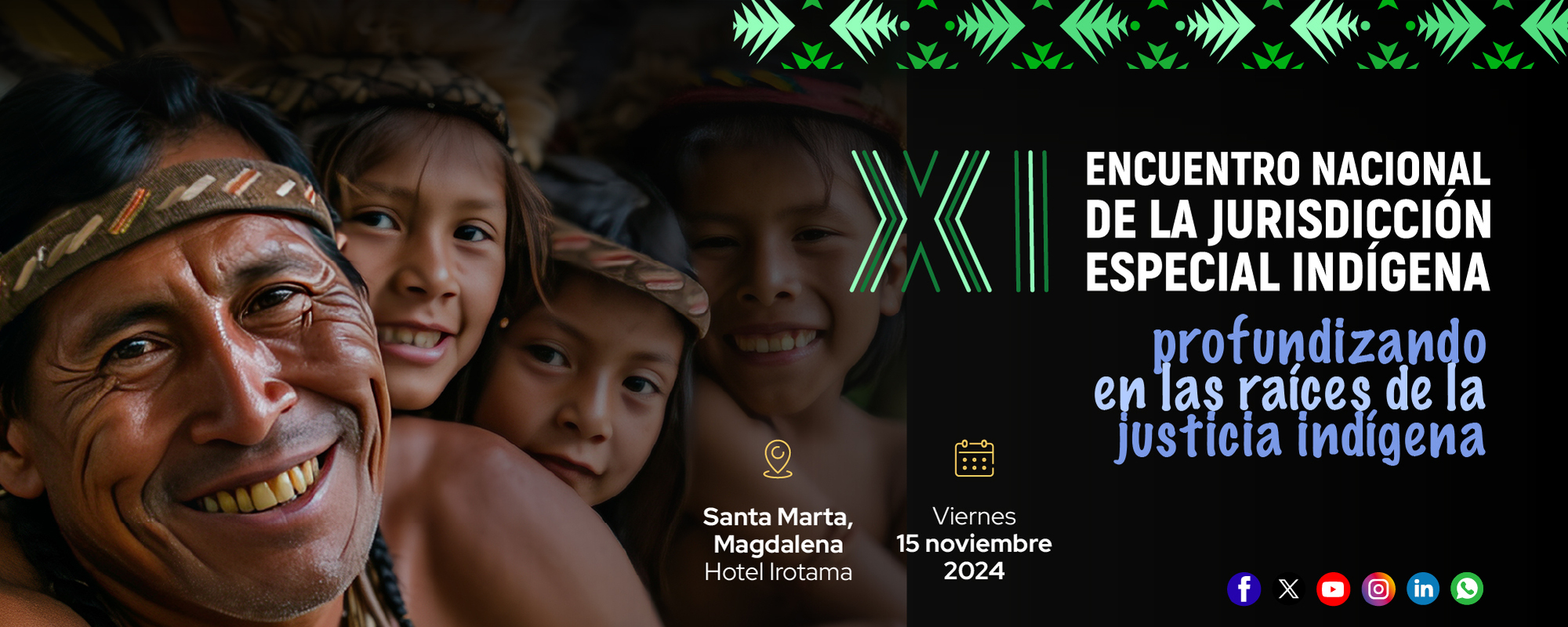 ENCUENTRO NACIONAL DE LA JURISDICCIÓN ESPECIAL INDÍGENA