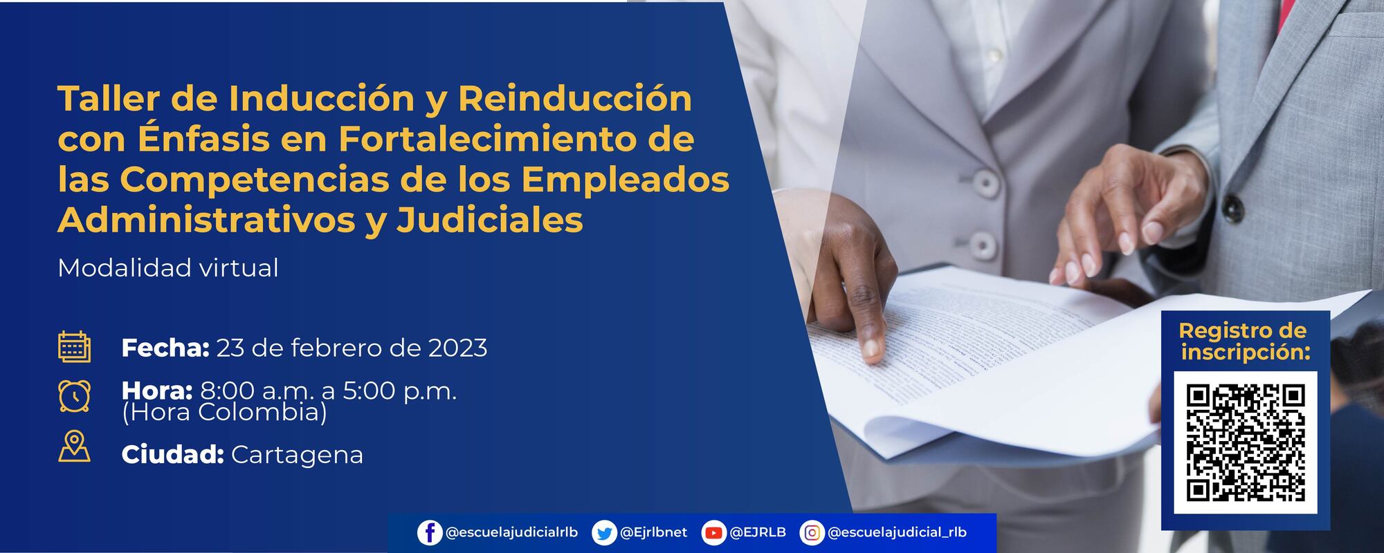 TALLER DE INDUCCIÓN Y REINDUCCIÓN CON ÉNFASIS EN FORTALECIMIENTO DE LAS COMPETENCIAS DE LOS EMPLEADOS ADMINISTRATIVOS Y JUDICIALES 