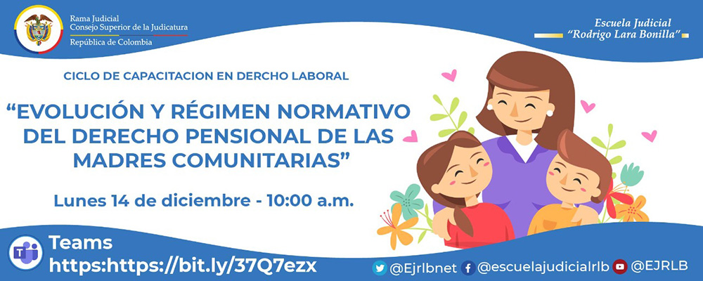EVOLUCIÓN Y RÉGIMEN NORMATIVO DEL DERECHO PENSIONAL DE LAS MADRES COMUNITARIAS