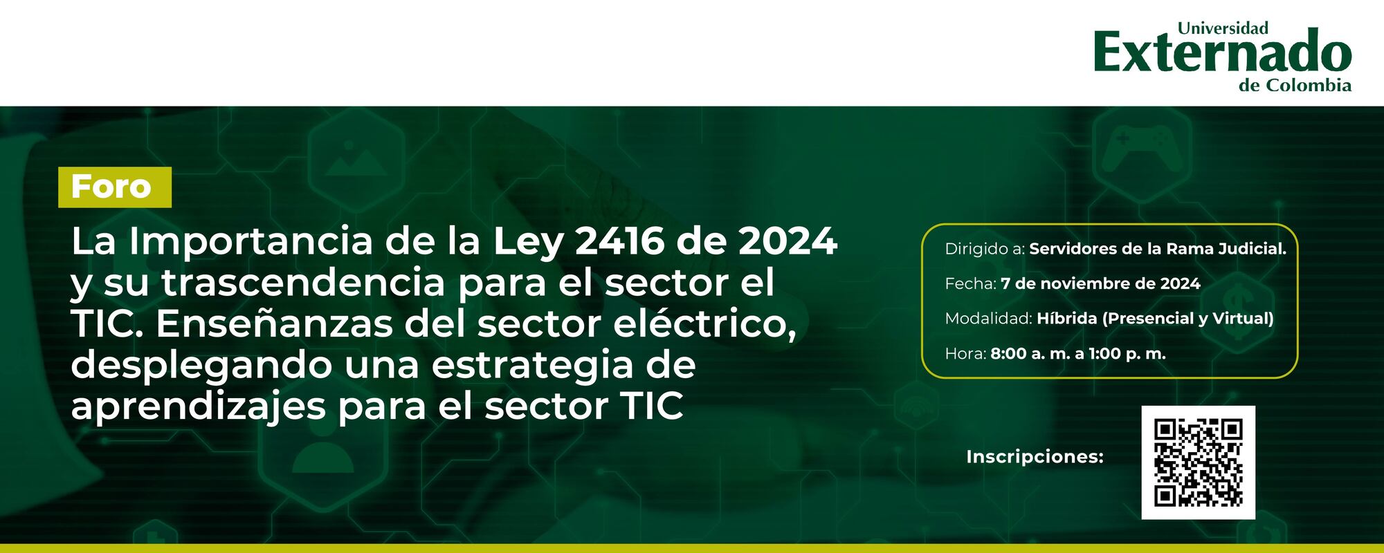 La Importancia de la Ley 2416 de 2024 y su trascendencia para el sector el TIC. Enseñanzas del sector eléctrico, desplegando una estrategia de aprendizajes para el sector TIC