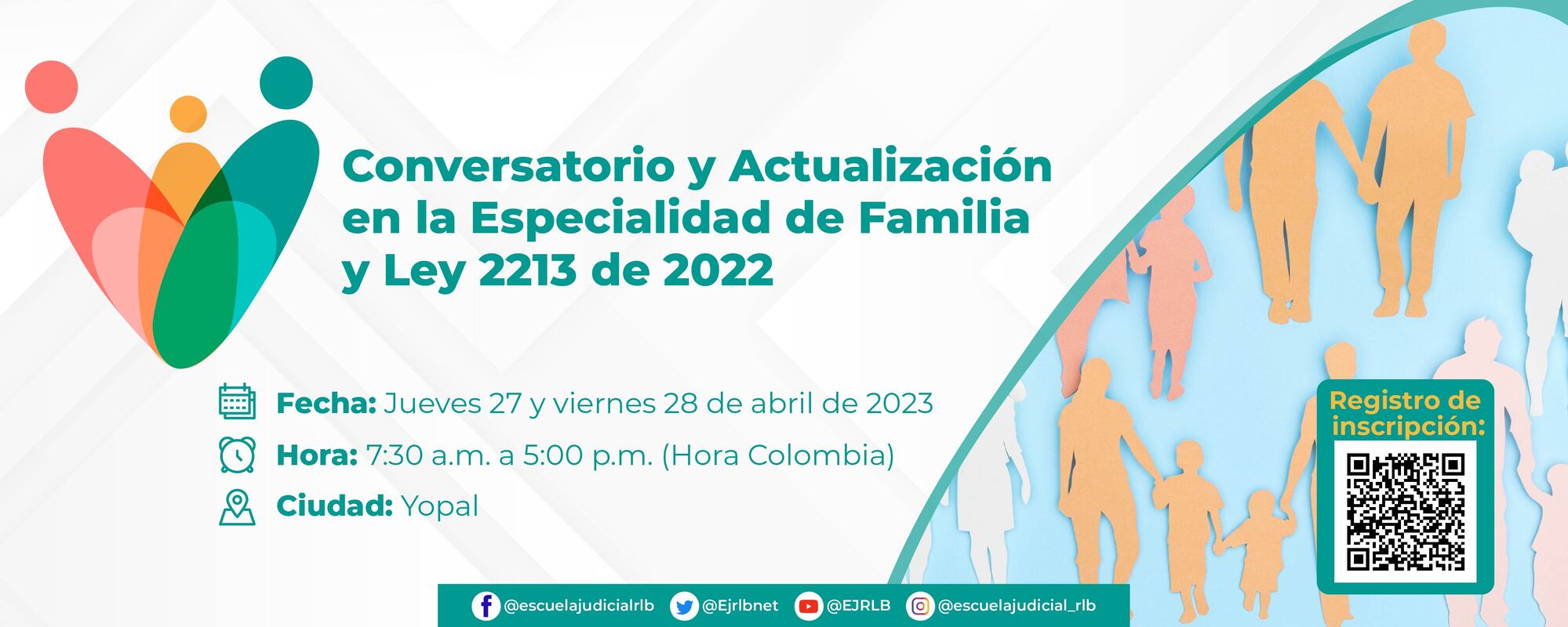 CONVERSATORIO Y ACTUALIZACIÓN EN LA ESPECIALIDAD DE FAMILIA Y LEY 2213 DE 2022