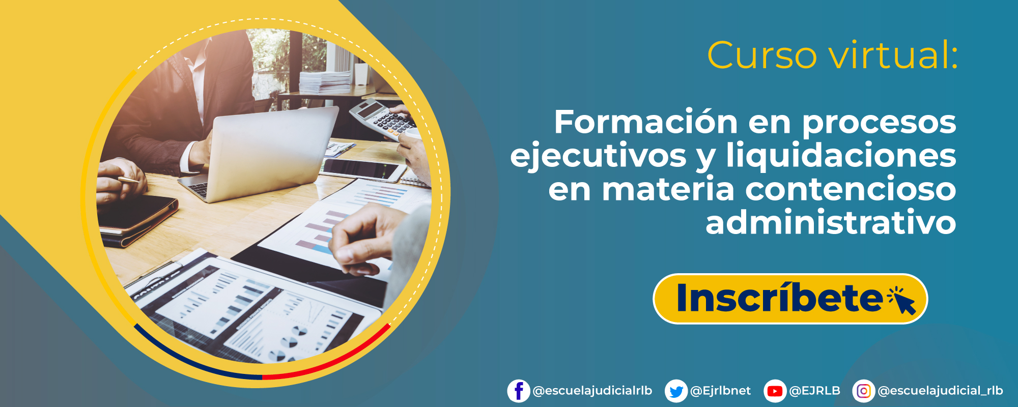 FORMACIÓN EN PROCESOS EJECUTIVOS Y LIQUIDACIONES EN MATERIA CONTENCIOSO ADMINISTRATIVO