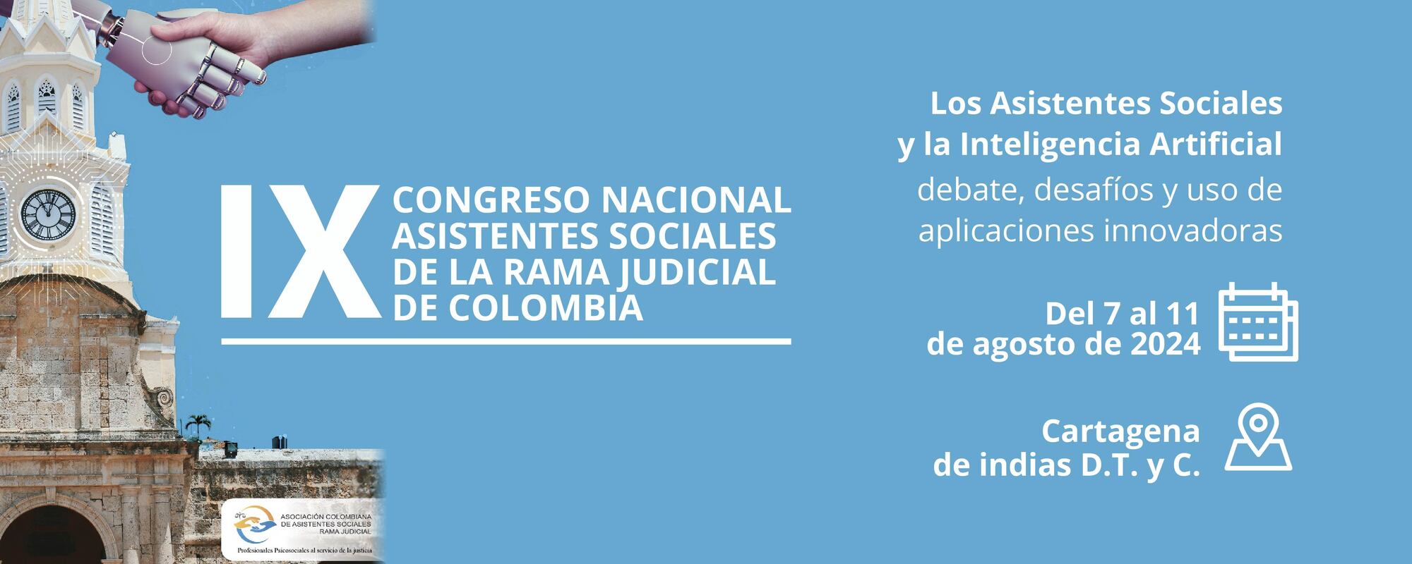 IX CONGRESO NACIONAL DE ASISTENTES SOCIALES DE LA RAMA JUDICIAL DE COLOMBIA 