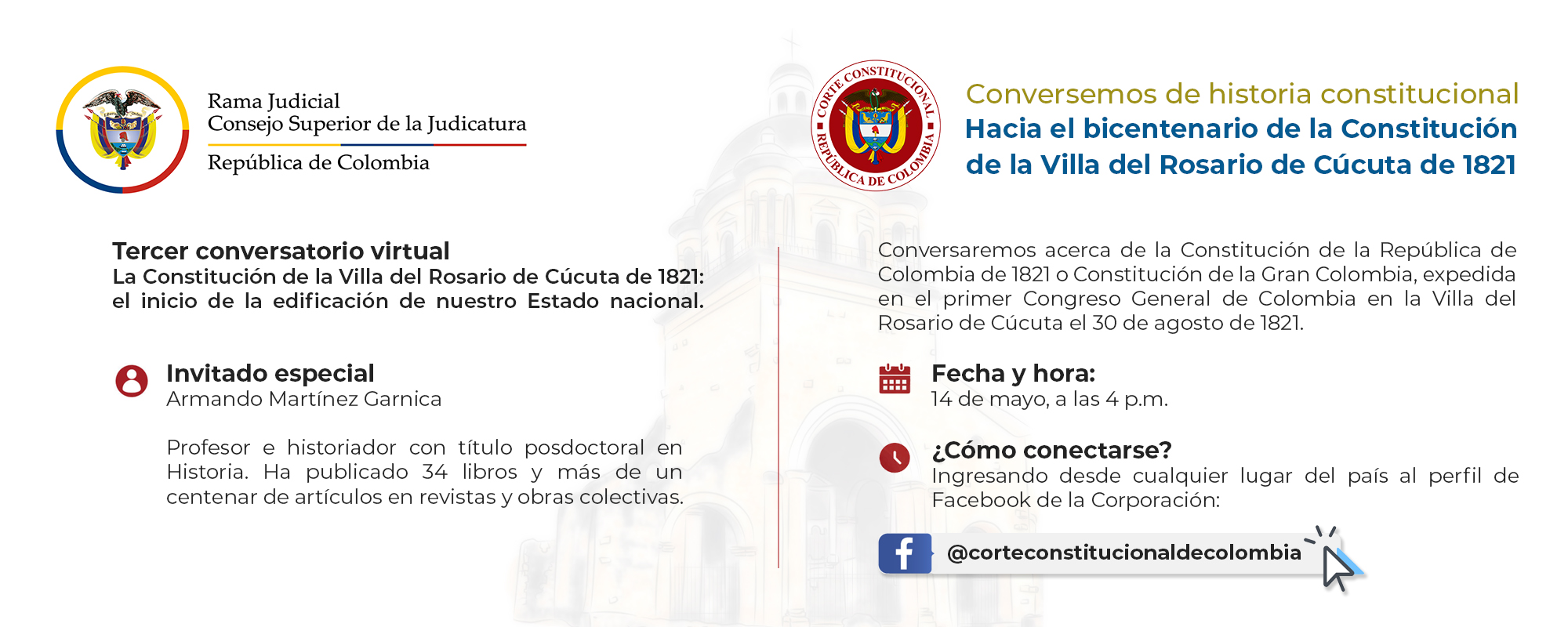 3ª Conferencia Virtual: “La Constitución de la Villa del Rosario de Cúcuta de 1821. El inicio de la edificación de nuestro Estado nacional”.