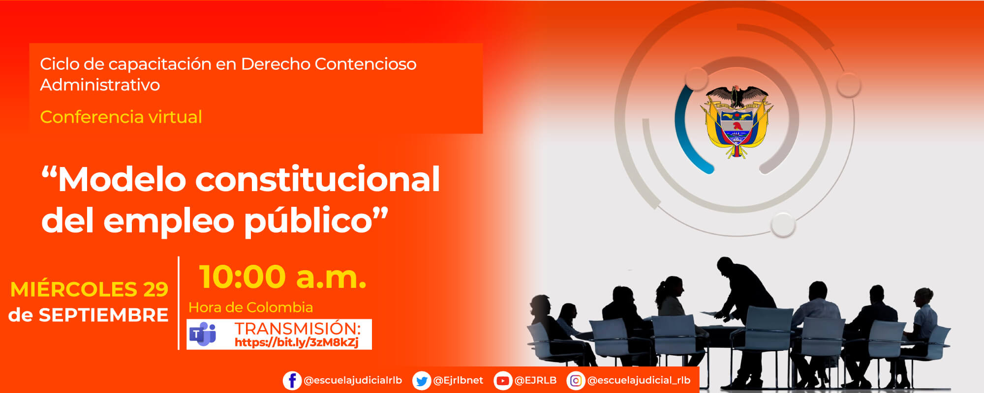 CICLO DE CAPACITACIÓN EN DERECHO CONTENCIOSO ADMINISTRATIVO.   5ª CONFERENCIA VIRTUAL: “MODELO CONSTITUCIONAL DEL EMPLEO PÚBLICO”
