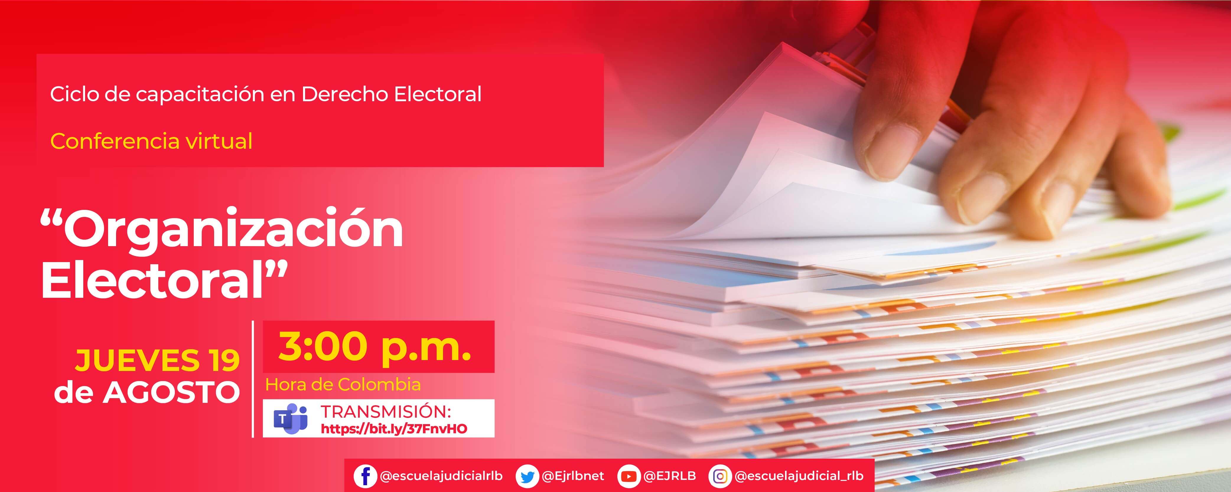  5a Conferencia Virtual: “ORGANIZACIÓN ELECTORAL”.