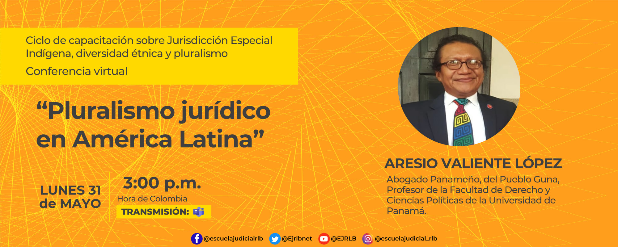 Conferencia Virtual: “Pluralismo Jurídico en América Latina”