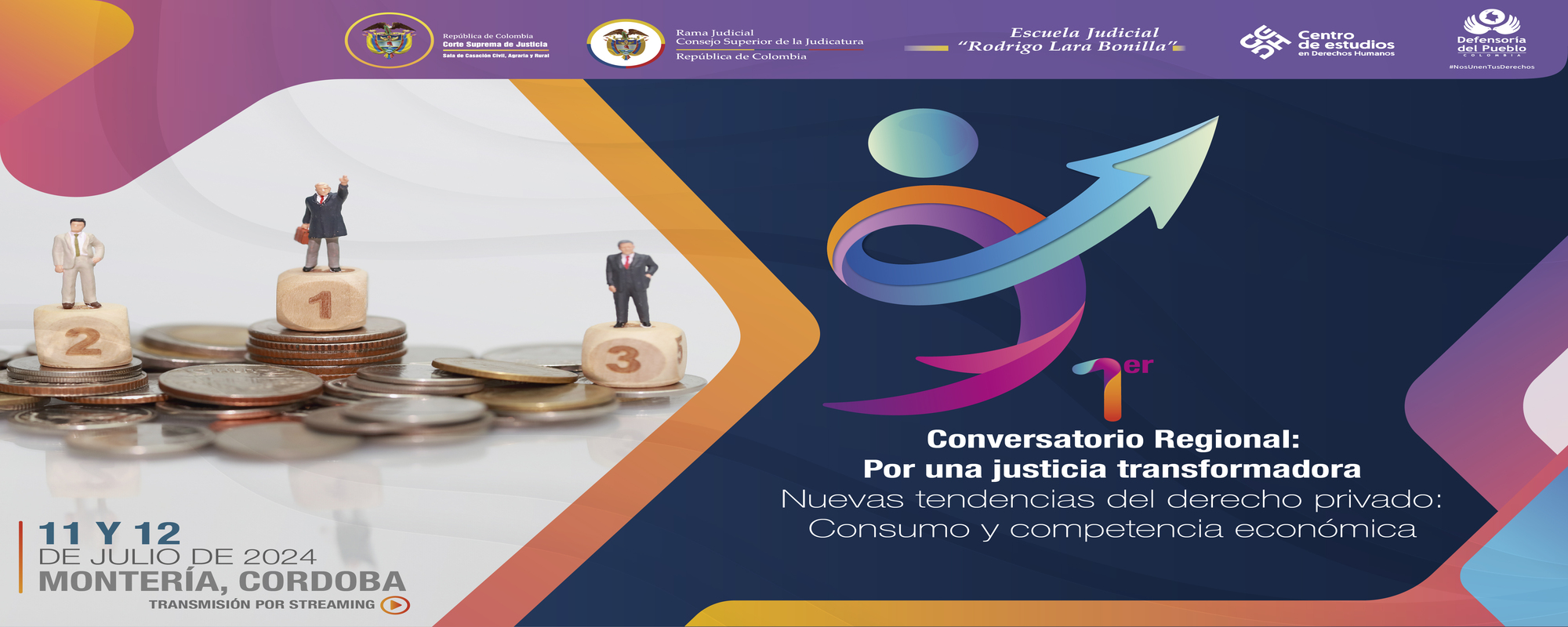 PRIMER CONVERSATORIO REGIONAL: POR UNA JUSTICIA TRANSFORMADORA - NUEVAS TENDENCIAS DEL DERECHO PRIVADO: CONSUMO Y COMPETENCIA ECONÓMICA.