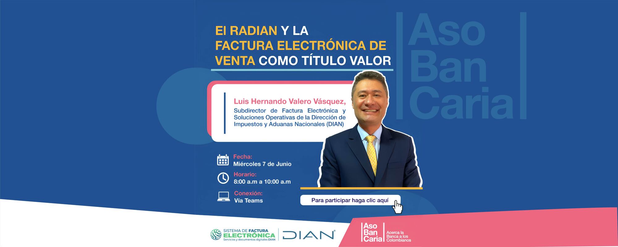CONVOCATORIA CONFERENCIA VIRTUAL “EL RADIAN Y LA FACTURA ELECTRÓNICA DE VENTA COMO TÍTULO VALOR” 