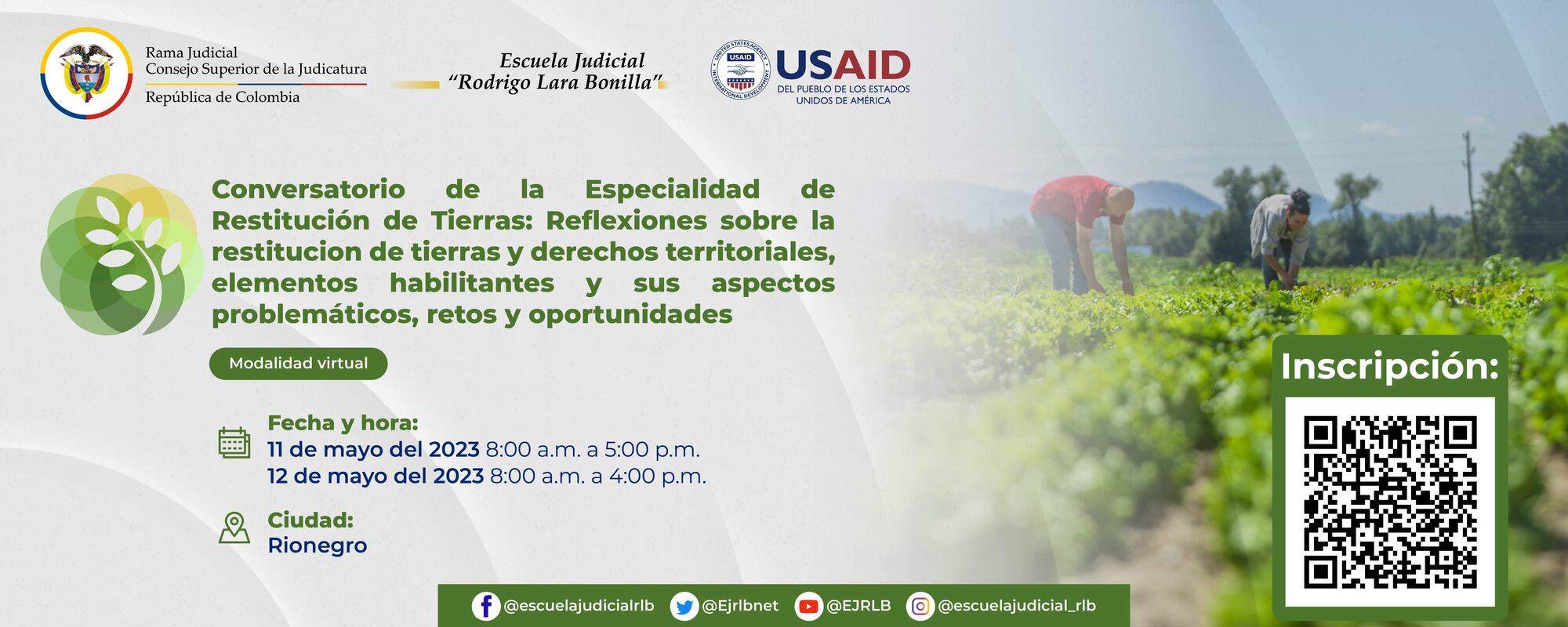 CONVERSATORIO DE LA ESPECIALIDAD DE RESTITUCION DE TIERRAS: REFLEXIONES SOBRE LA RESTITUCION DE TIERRAS Y DERECHOS TERRITORIALES, ELEMENTOS HABILITANTES Y SUS ASPECTOS PROBLEMATICOS, RETOS Y OPORTUNIDADES