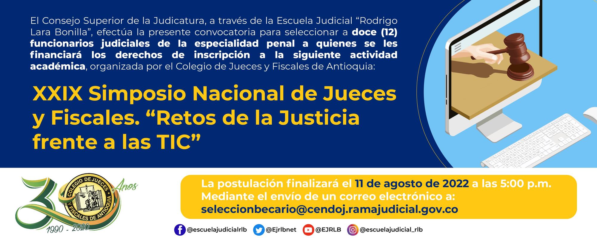 XXIX SIMPOSIO NACIONAL DE JUECES Y FISCALES “RETOS DE LA JUSTICIA FRENTE A LAS TIC
