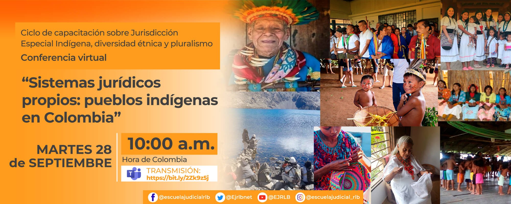 4ta Conferencia Virtual: “SISTEMAS JURÍDICOS PROPIOS: PUEBLOS INDÍGENAS EN COLOMBIA.”