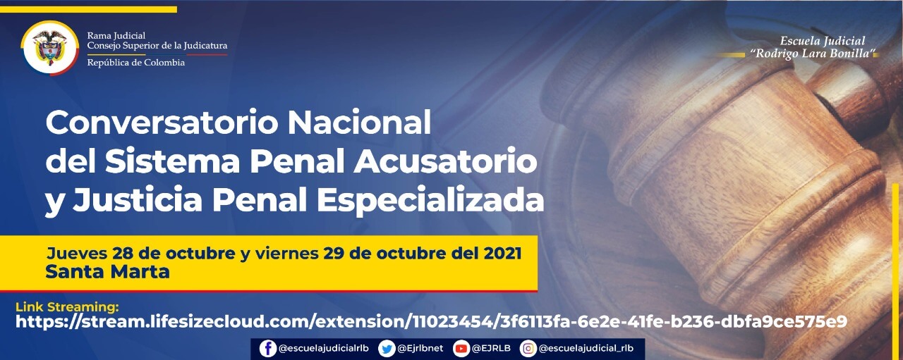 CONVERSATORIO NACIONAL DEL SISTEMA PENAL ACUSATORIO Y JUSTICIA PENAL ESPECIALIZADA 