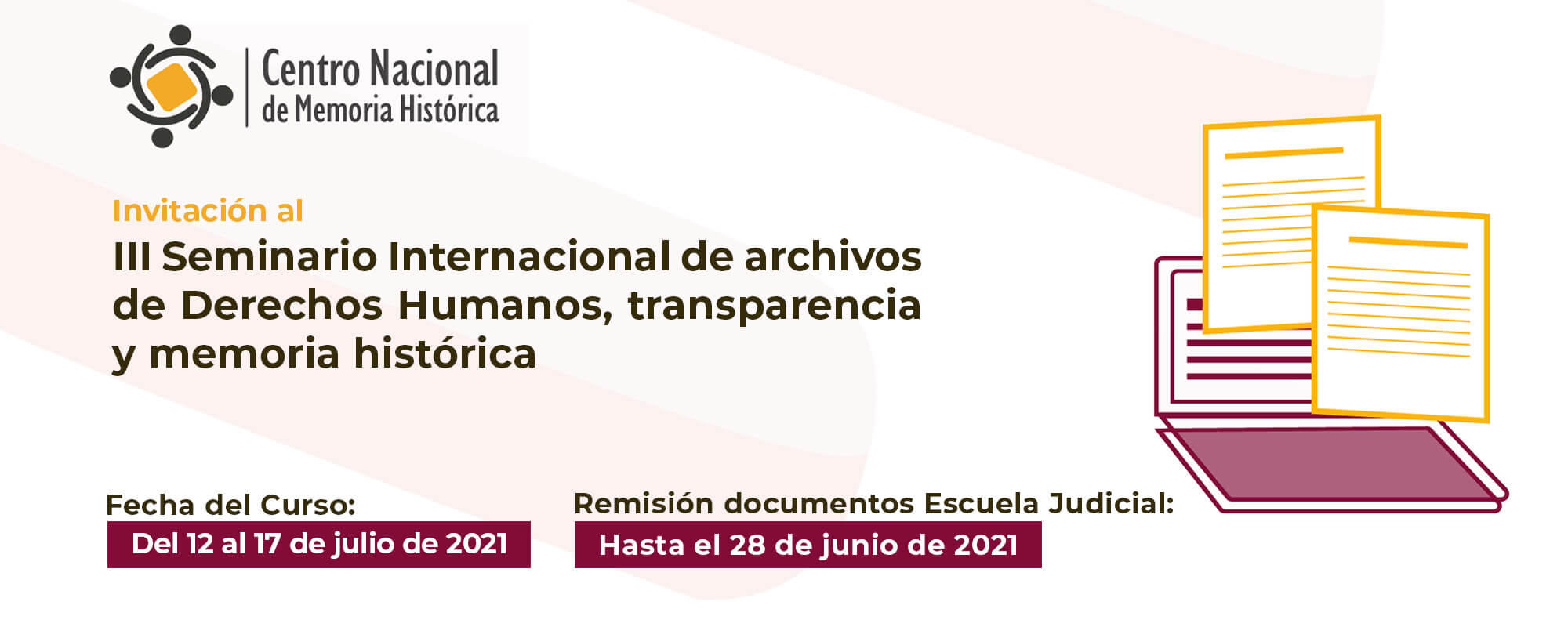 III seminario internacional de archivos de derechos humanos, transparencia y memoria, que oferta el Centro Nacional de Memoria Histórica (CNMH).