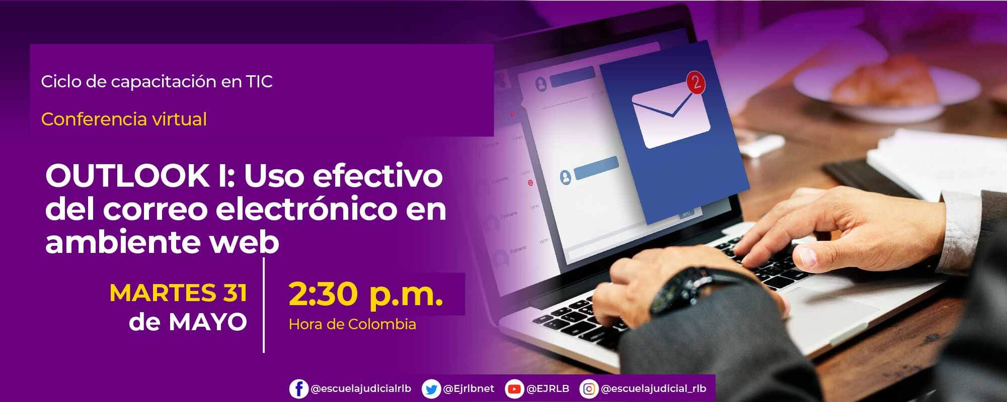 OUTLOOK I: Uso efectivo del correo electrónico en ambiente web