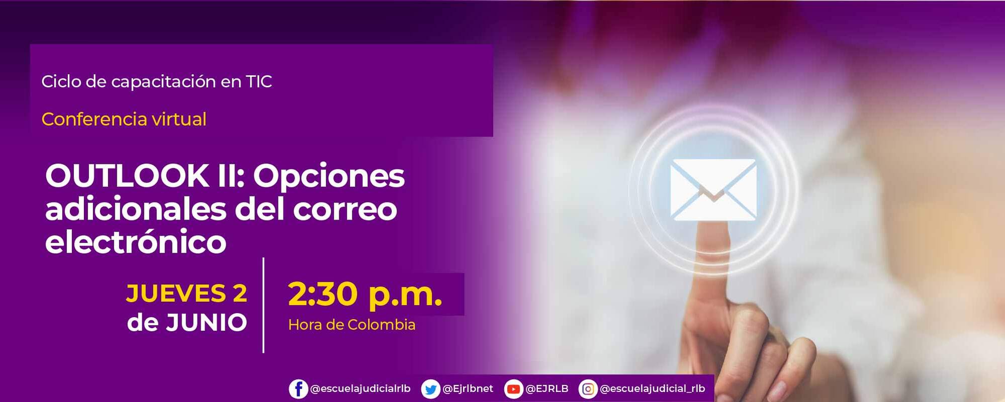 OUTLOOK II: Opciones adicionales del correo electrónico