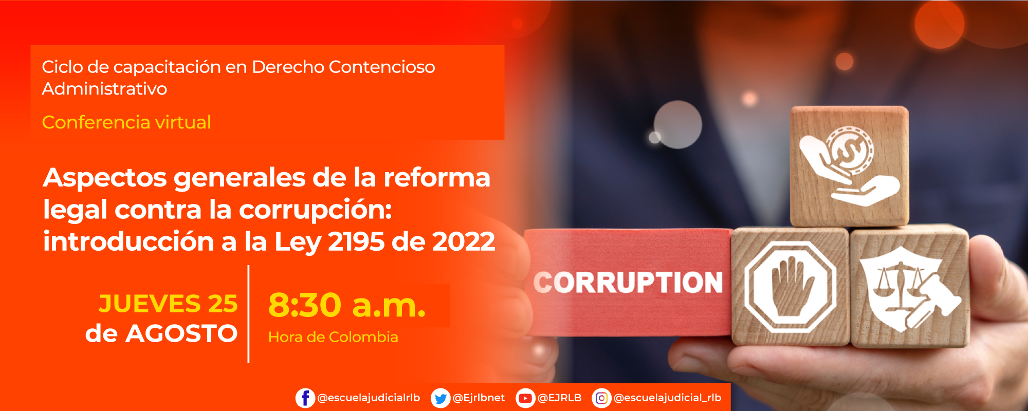 Aspectos generales de la reforma legal contra la corrupción: introducción a la Ley 2195 de 2022