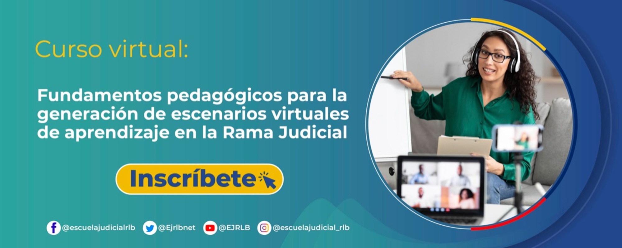 FUNDAMENTOS PEDAGÓGICOS PARA LA GENERACIÓN DE ESCENARIOS VIRTUALES DE APRENDIZAJE EN LA RAMA JUDICIAL