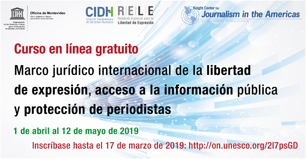 Marco Jurídico de la Libertad de Expresión, Acceso a la Información Pública, Protección a Periodistas