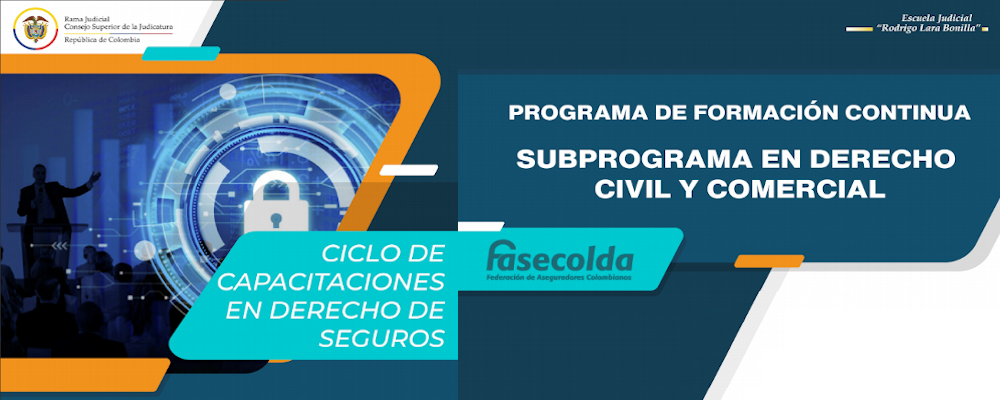 PROGRAMACIÓN CICLO DE CAPACITACIÓN EN DERECHO DE SEGUROS