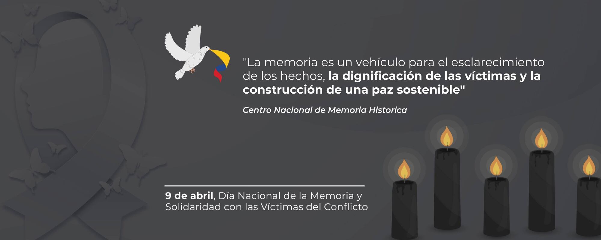 Día Nacional de la Memoria y Solidaridad con las Victimas del Conflicto