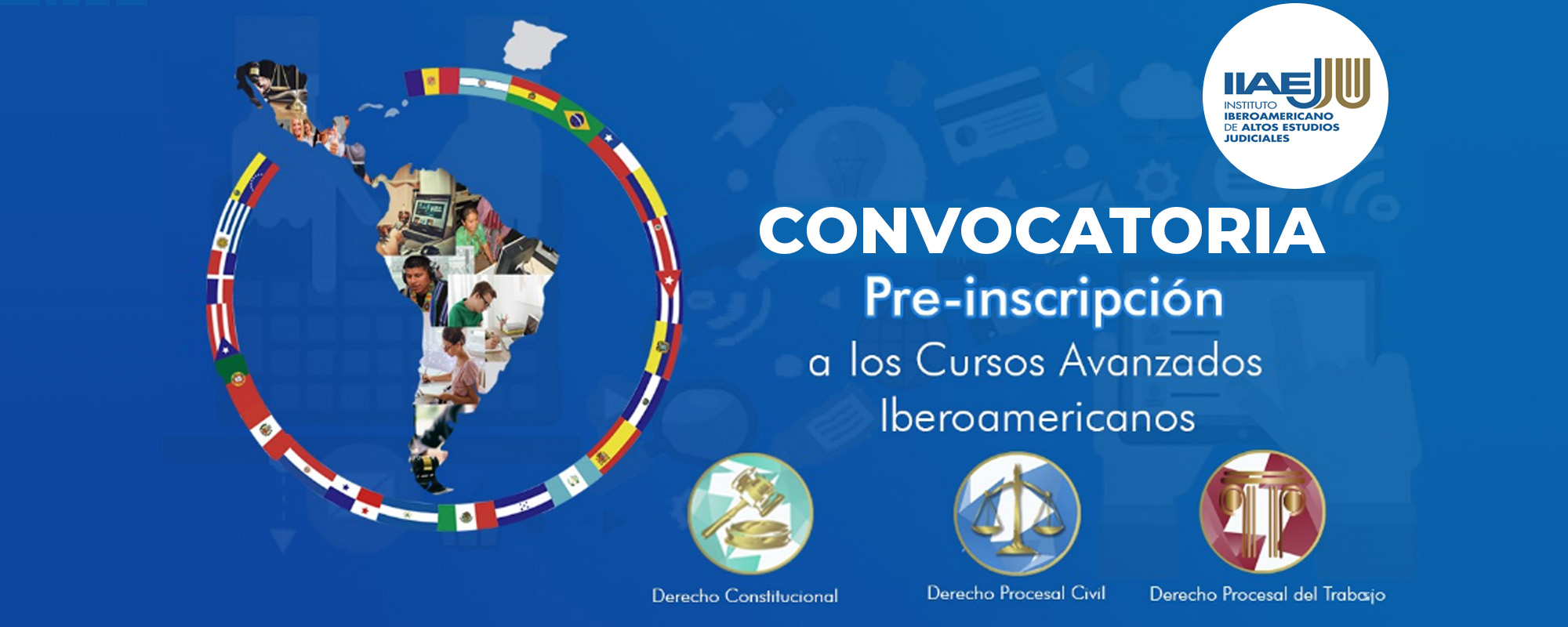 Derecho Constitucional Iberoamericano, Derecho Procesal Civil Iberoamericano y Derecho Procesal del Trabajo Iberoamericano