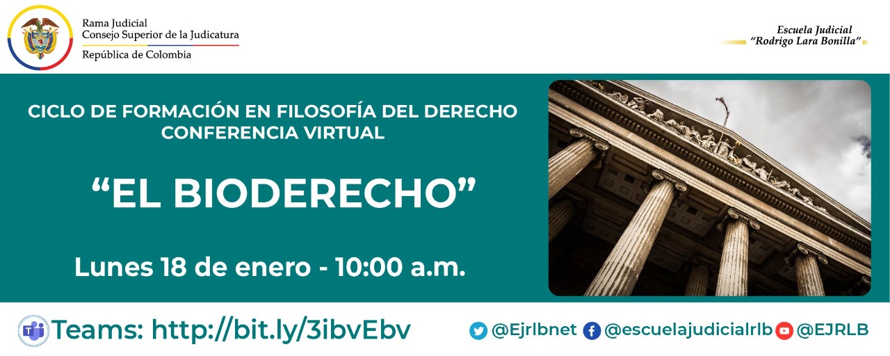 PRIMER CICLO DE CAPACITACIONES EN FILOSOFÍA DEL DERECHO 1ra VIDEOCONFERENCIA “EL BIODERECHO”