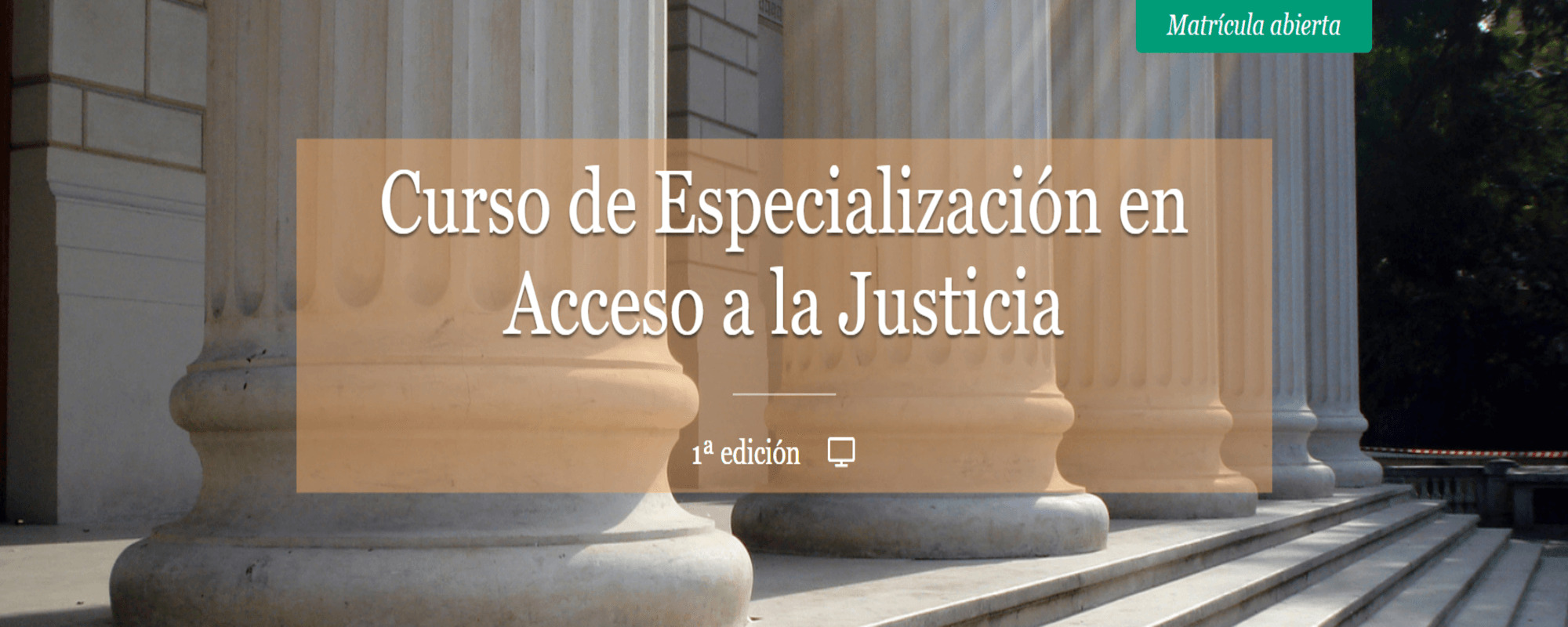 CURSO DE ESPECIALIZACIÓN EN ACCESO A LA JUSTICIA 