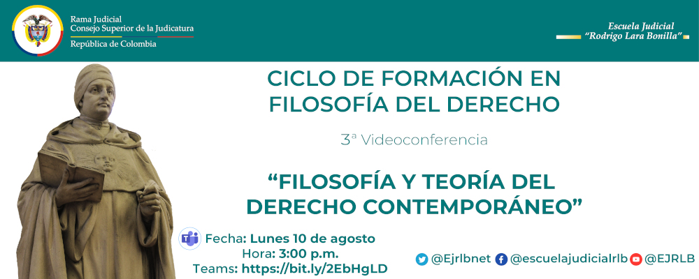 CICLO DE CAPACITACIONES EN FILOSOFÍA DEL DERECHO   3ª VIDEOCONFERENCIA  " FILOSOFÍA Y TEORÍA DEL DERECHO CONTEMPORÁNEO”