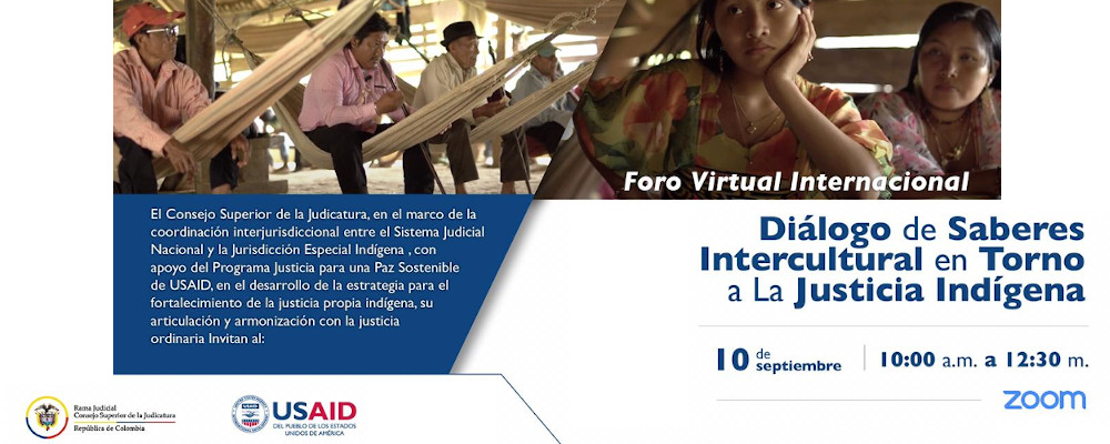 DIFUSIÓN: "FORO VIRTUAL INTERNACIONAL: DIÁLOGO DE SABERES INTERCULTURAL EN TORNO A LA JUSTICIA INDÍGENA”