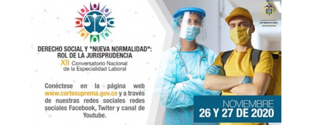 DIFUSIÓN  XII Conversatorio Nacional de la Especialidad Laboral  DERECHO SOCIAL Y "NUEVA NORMALIDAD": ROL DE LA JURISPRUDENCIA 