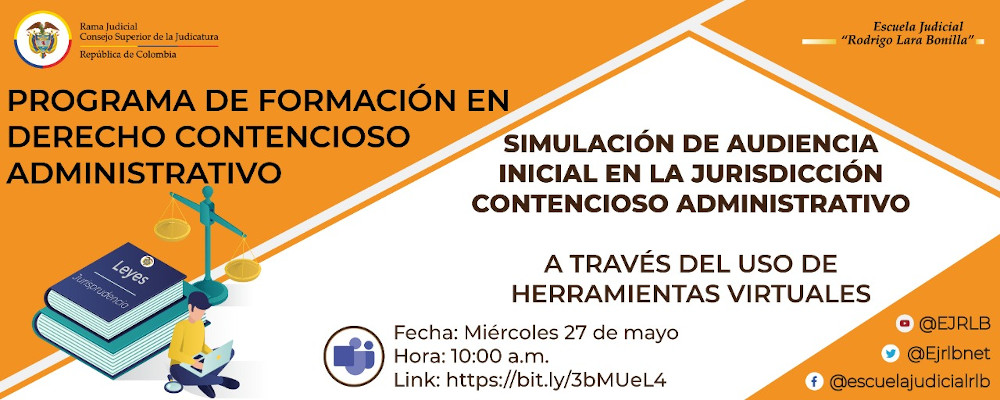 ACTIVIDAD ONLINE: SIMULACION DE AUDIENCIA INICIAL EN LA JURISDICCIÓN CONTENCIOSO ADMINISTRATIVO A TRAVÉS DEL USO DE HERRAMIENTAS VIRTUALES