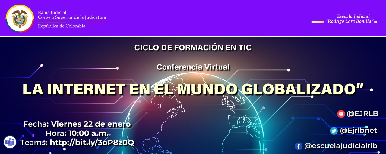 PRIMER CICLO DE CAPACITACIONES EN TIC 2a VIDEOCONFERENCIA “LA INTERNET EN EL MUNDO GLOBALIZADO”