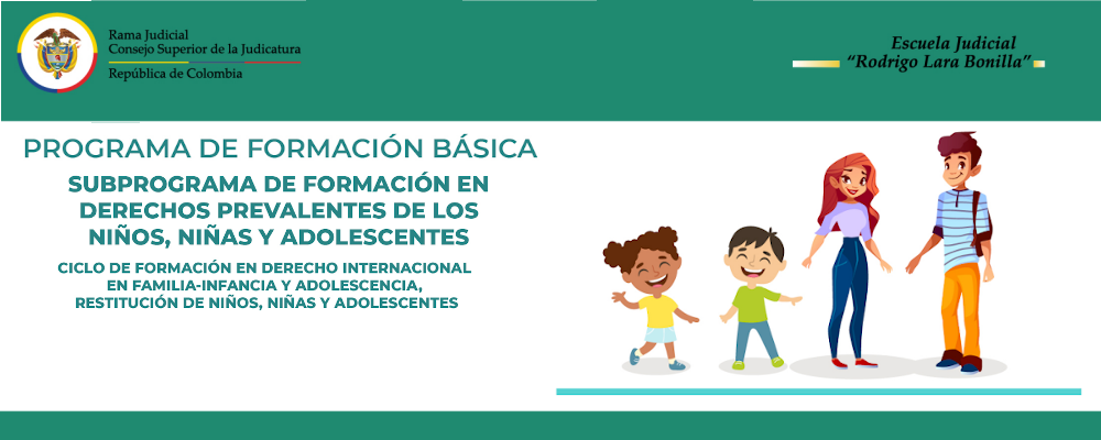 PROGRAMACIÓN   CICLO DE CAPACITACIONES DERECHO INTERNACIONAL EN FAMILIA-INFANCIA Y ADOLESCENCIA, RESTITUCIÓN DE NIÑOS, NIÑAS Y ADOLESCENTES