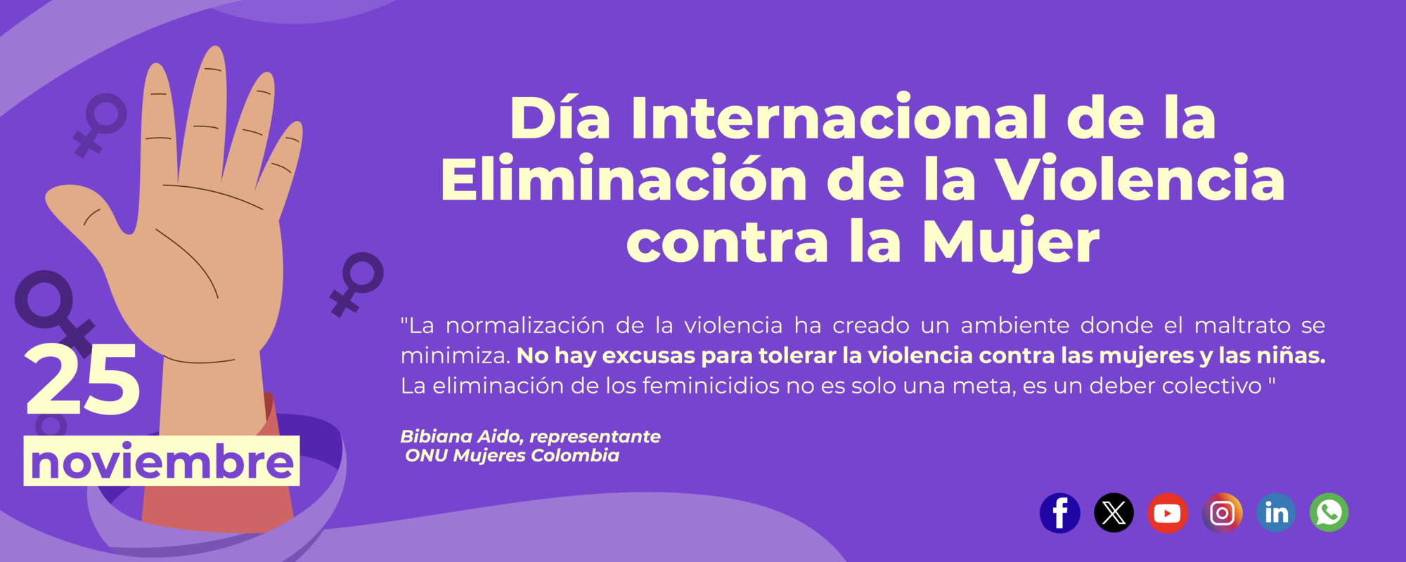 Día Internacional de la Eliminación de la Violencia contra la Mujer.