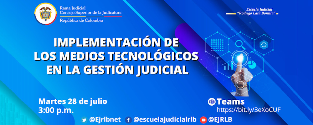 SEGUNDO CICLO DE CAPACITACIONES EN TIC    11a VIDEOCONFERENCIA   "IMPLEMENTACION DE LOS MEDIOS TECNOLOGICOS EN LA GESTION JUDICIAL”