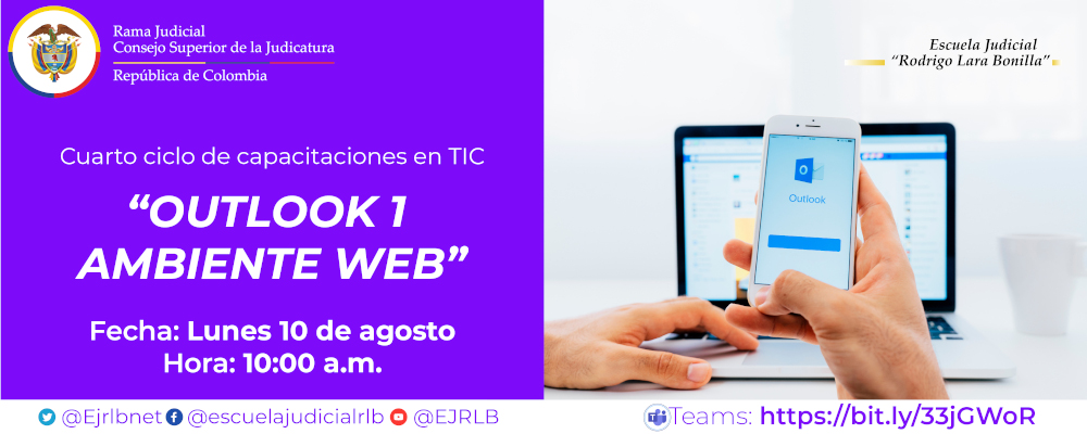 CUARTO CICLO DE CAPACITACIONES EN TIC    2a VIDEOCONFERENCIA   "OUTLOOK 1 AMBIENTE WEB”
